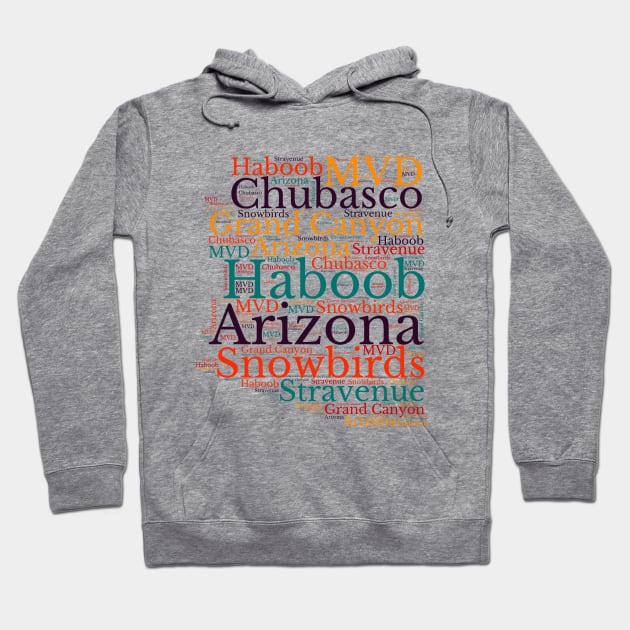 Arizona map with Arizonan Popular phrases Hoodie by maro_00